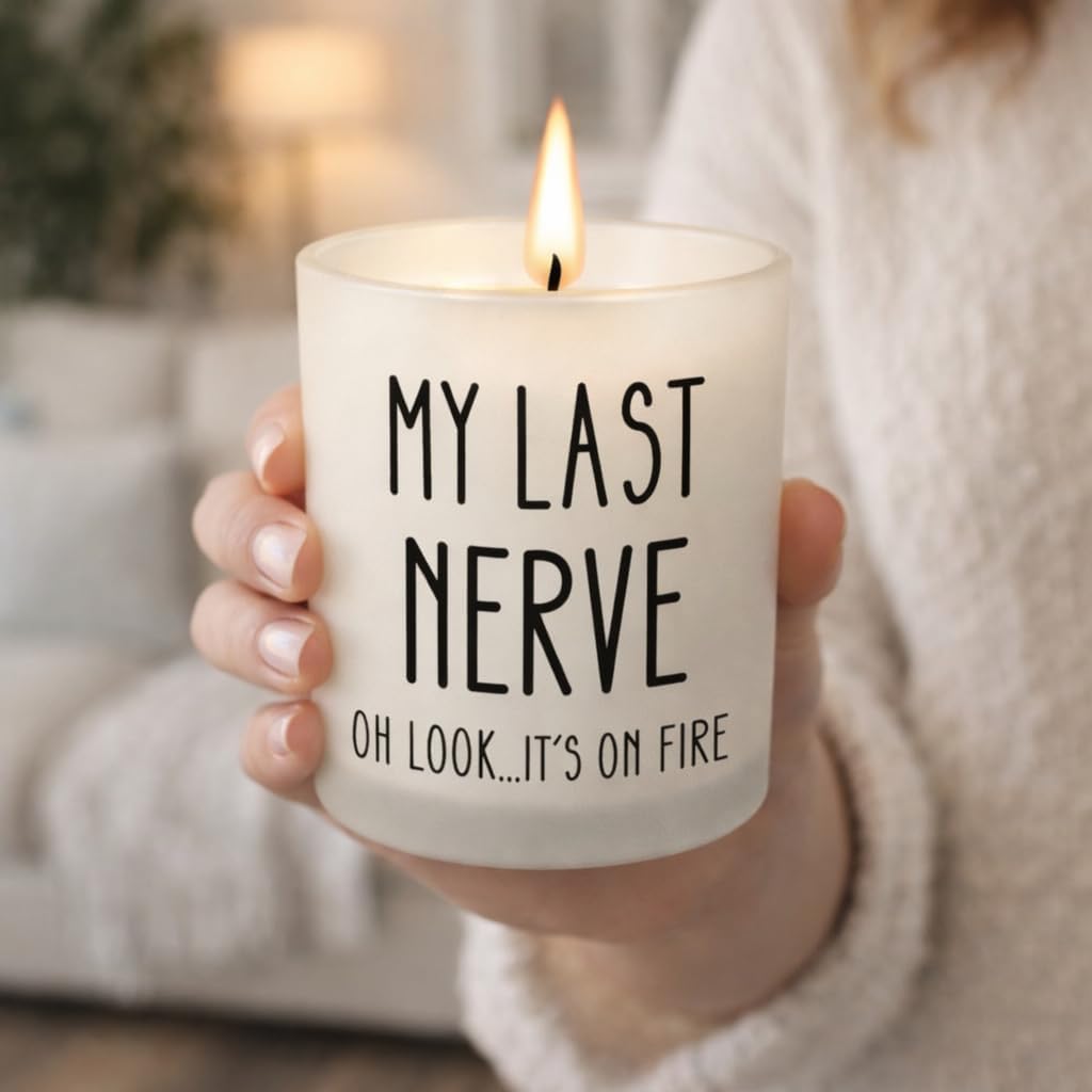 Birthday Gifts for Women Men, Husband Wife Birthday Gift Ideas, Unique Home Decor Friendship Gifts for Women, Funny Gift for Him Her Dad Mom Sister Teacher Coworker Best Friend, My Last Nerve Candle