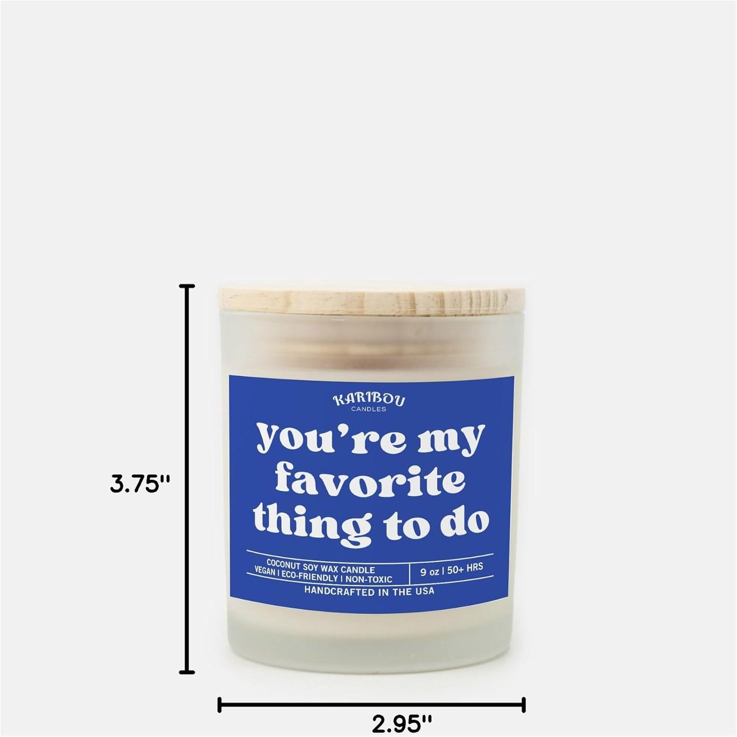 You're My Favorite Thing to Do Candle - 9 oz, Forest Whisper