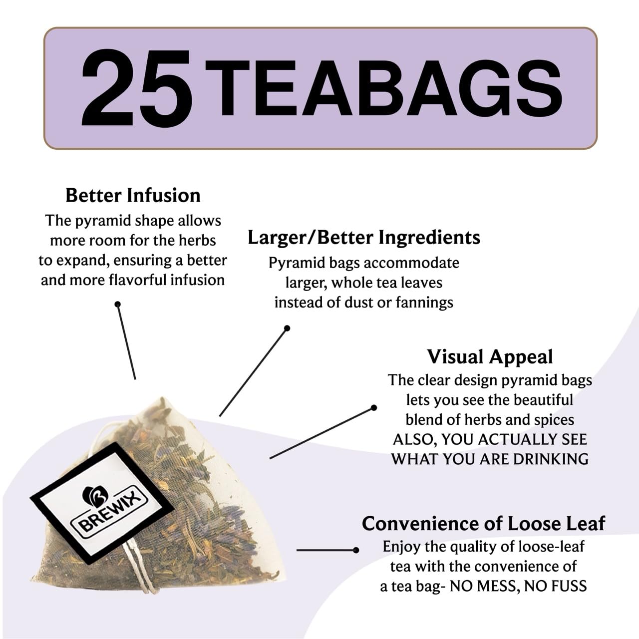 BREWIX, Lavender Mint Evening Blend Herbal Tea (25 Pyramid Tea Bags) Relaxaing & Calming Caffeine Free Tea with Peppermint, Lavender, Rosemary & Licorice Root | Naturally Sweet, No Sugar Added | Wind Down Herbal Tea