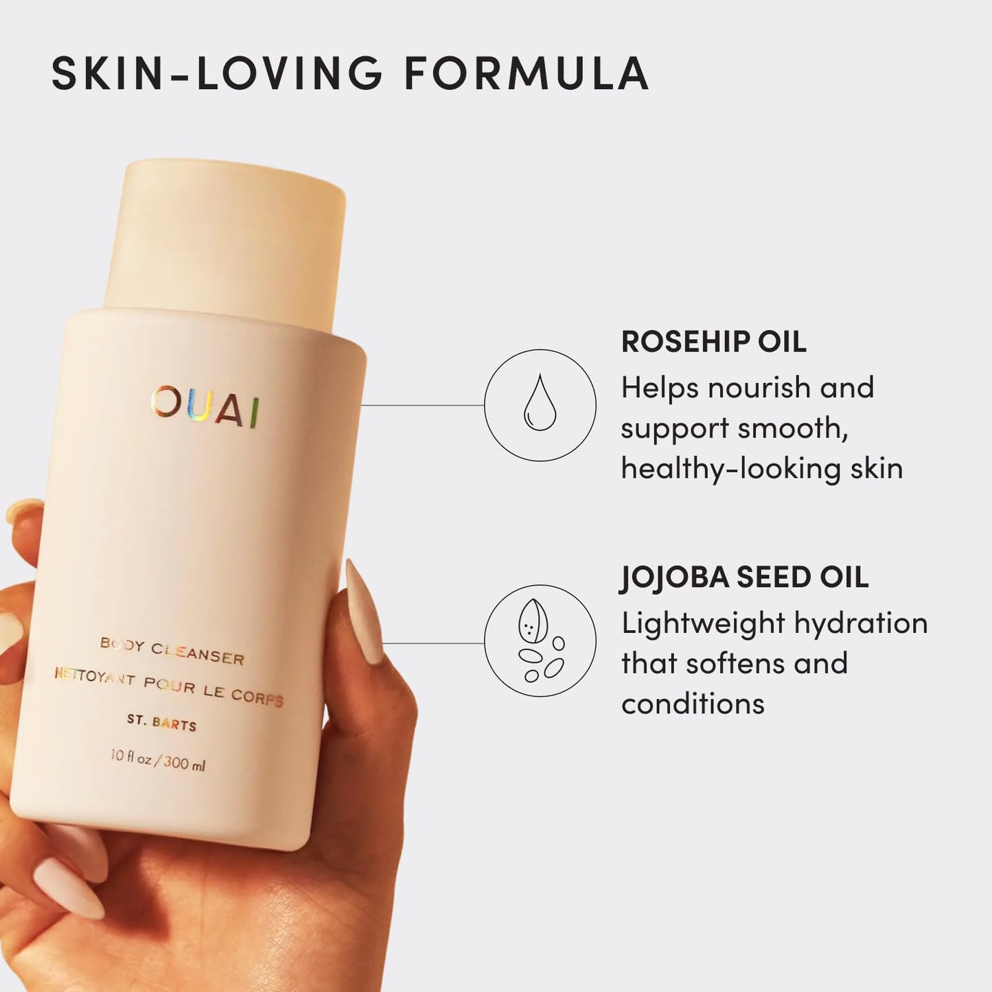 OUAI Body Cleanser, St. Barts - Foaming Body Wash with Jojoba Oil and Rosehip Oil to Hydrate, Nurture, Balance and Soften Skin - Paraben, Phthalate and Sulfate Free Skin Care Products (10 Fl Oz)