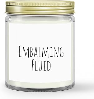 Embalming Fluid Funny Funeral Director Mortician Candle Coconut Soy Wax Candle 4oz, 9oz