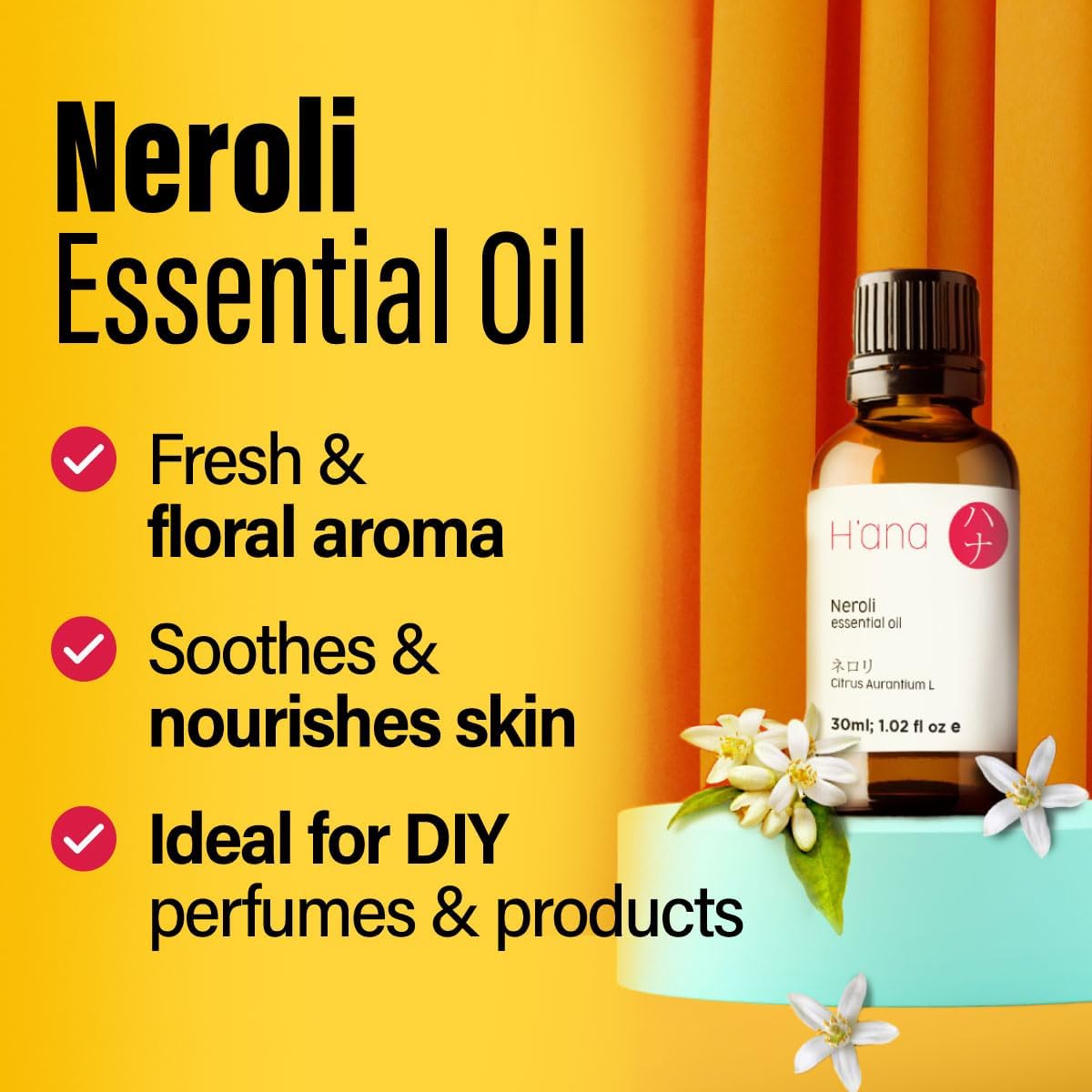 H'ana Neroli Oil - 1.02 Fl Oz Neroli Essential Oil for Hair, Skin, Diffuser, Aromatherapy & DIY