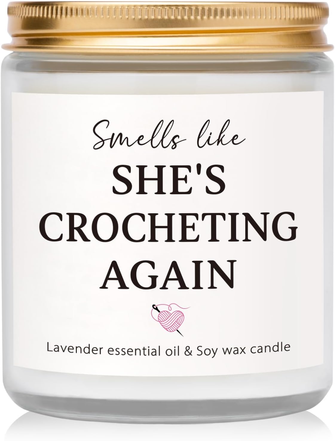 Funny Crochet Gifts, Gifts for Crocheters, Knitters - Lavender Scented Candles, Crochet Stuff for Crocheting Lovers Yarn Lovers Crafters, Mothers Day Birthday Crocheting Gift for Mom Friend Grandma