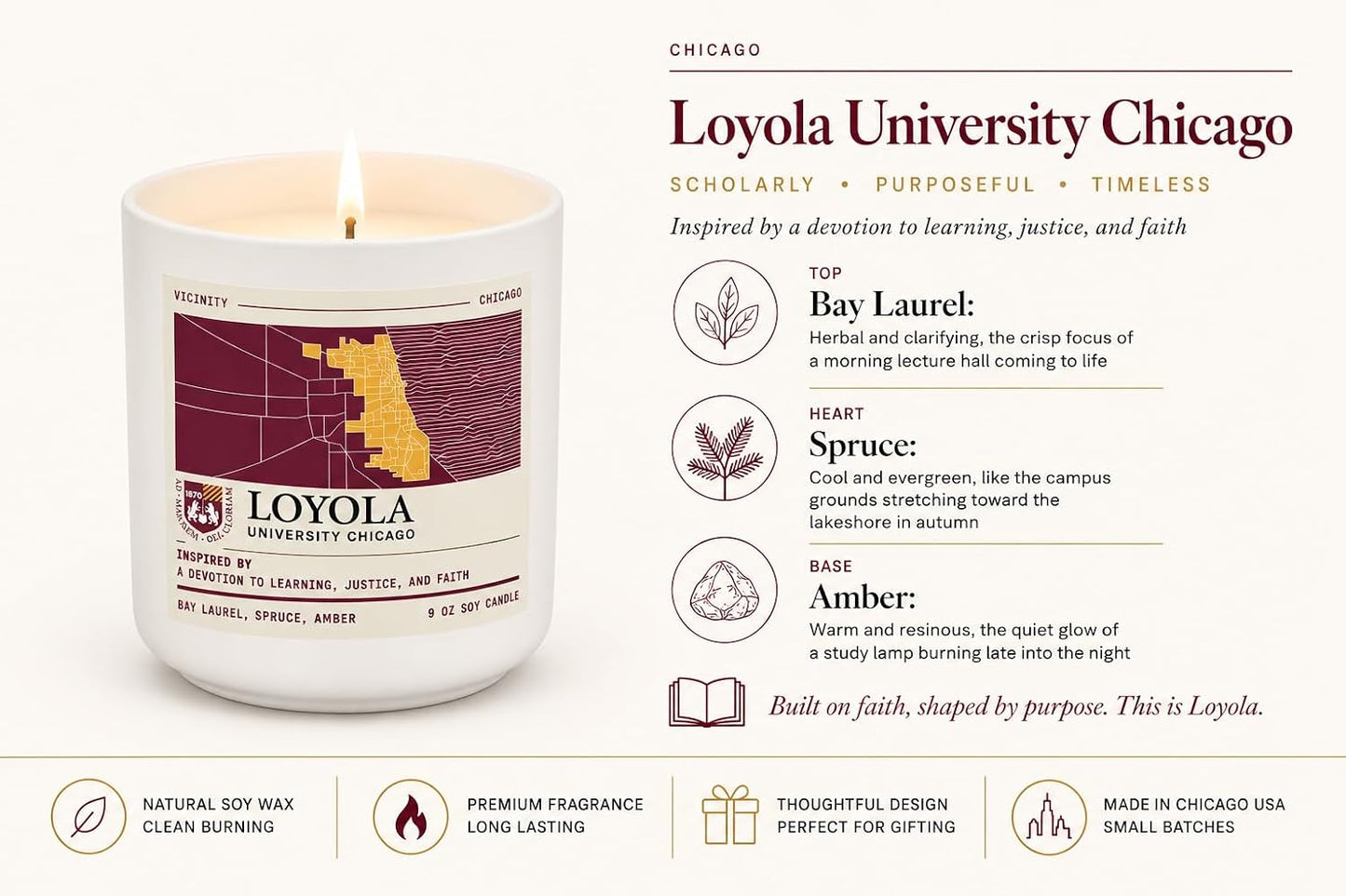 Loyola University Chicago, Hand-Poured Soy Candle | Bay Laurel, Spruce & Amber | 9 oz, 45-50 Hour Burn | Gift Ready | Woman-Owned