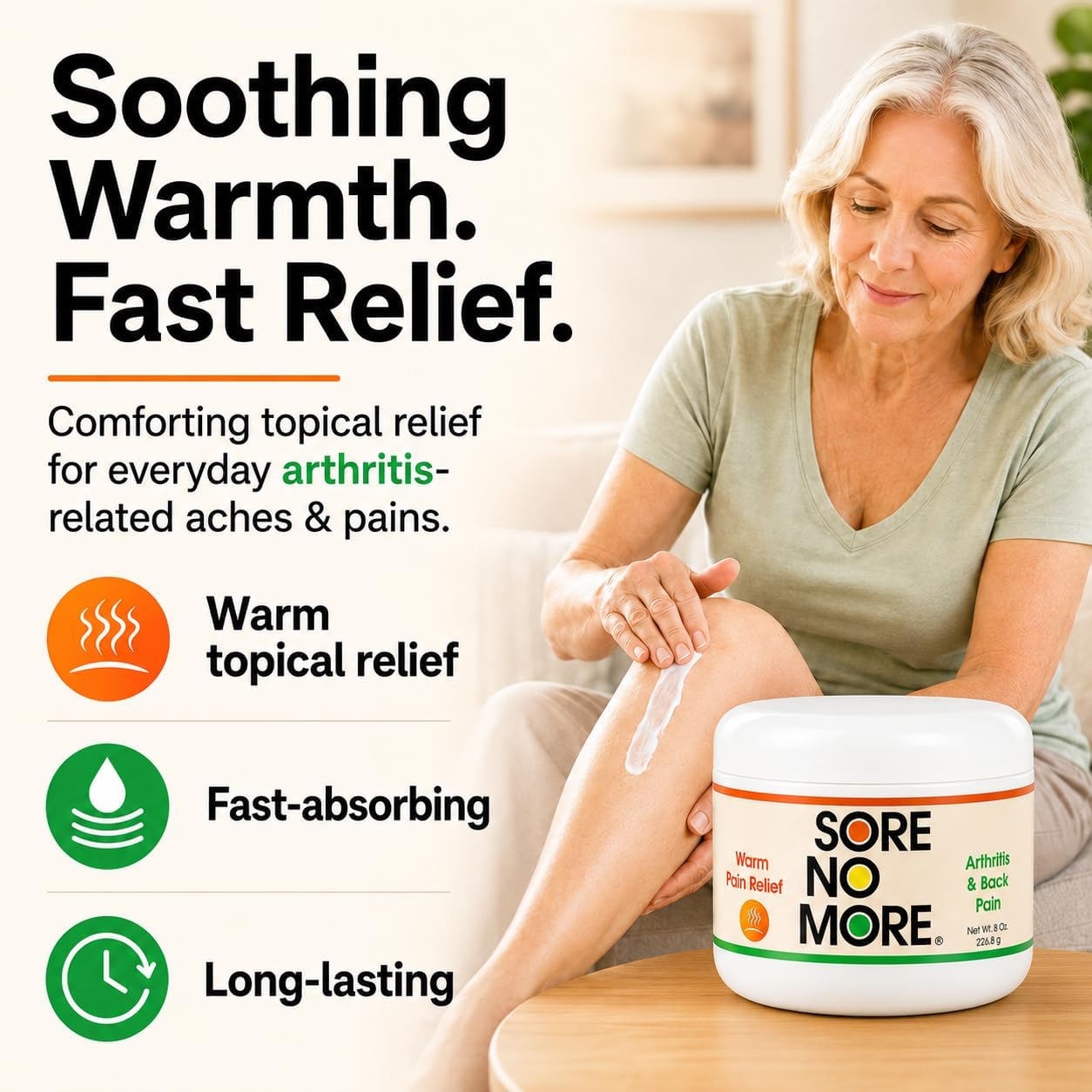 Sore No More Arthritis Pain Reliever Cream – Targeted Warm Relief for Back, Neck, Hands & Feet – Soothing & Fast-Acting Formula for Aches and Pains – Non-Greasy with Orange Aroma – 8 oz