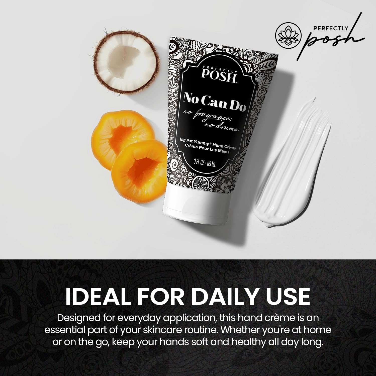 Perfectly Posh - No Can Do Big Fat Yummy Hand Crème - Fragrance-Free Non-Greasy Hand Cream with Apricot Kernel and Coconut Oil - 89ml