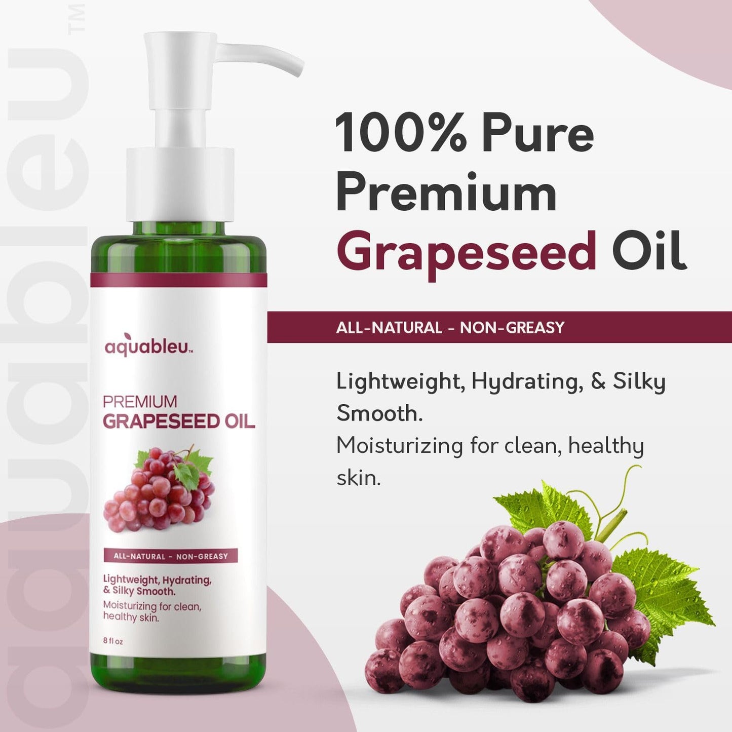 Aquableu Premium Grapeseed Oil - 100% Pure and All-Natural - Hydrating and Silky Smooth - Moisturing, for Clean and Healthy Skin, and Strong Hair - Cold Pressed - 8 oz