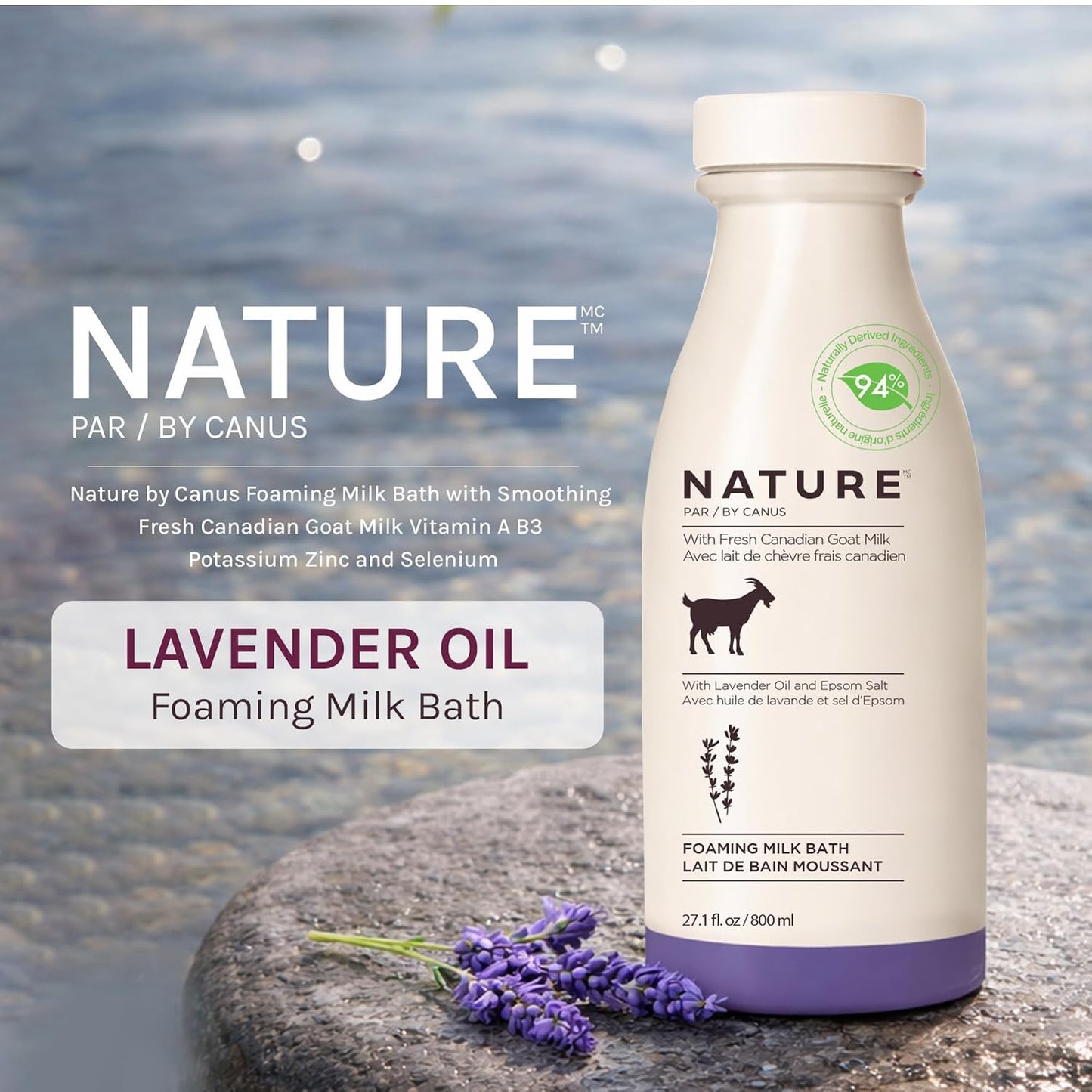 Nature by Canus Foaming Milk Bath, Fresh Canadian Goat Milk, Lavender Oil, Vitamins A B3, Potassium Zinc Selenium, 27.1 Fl Oz