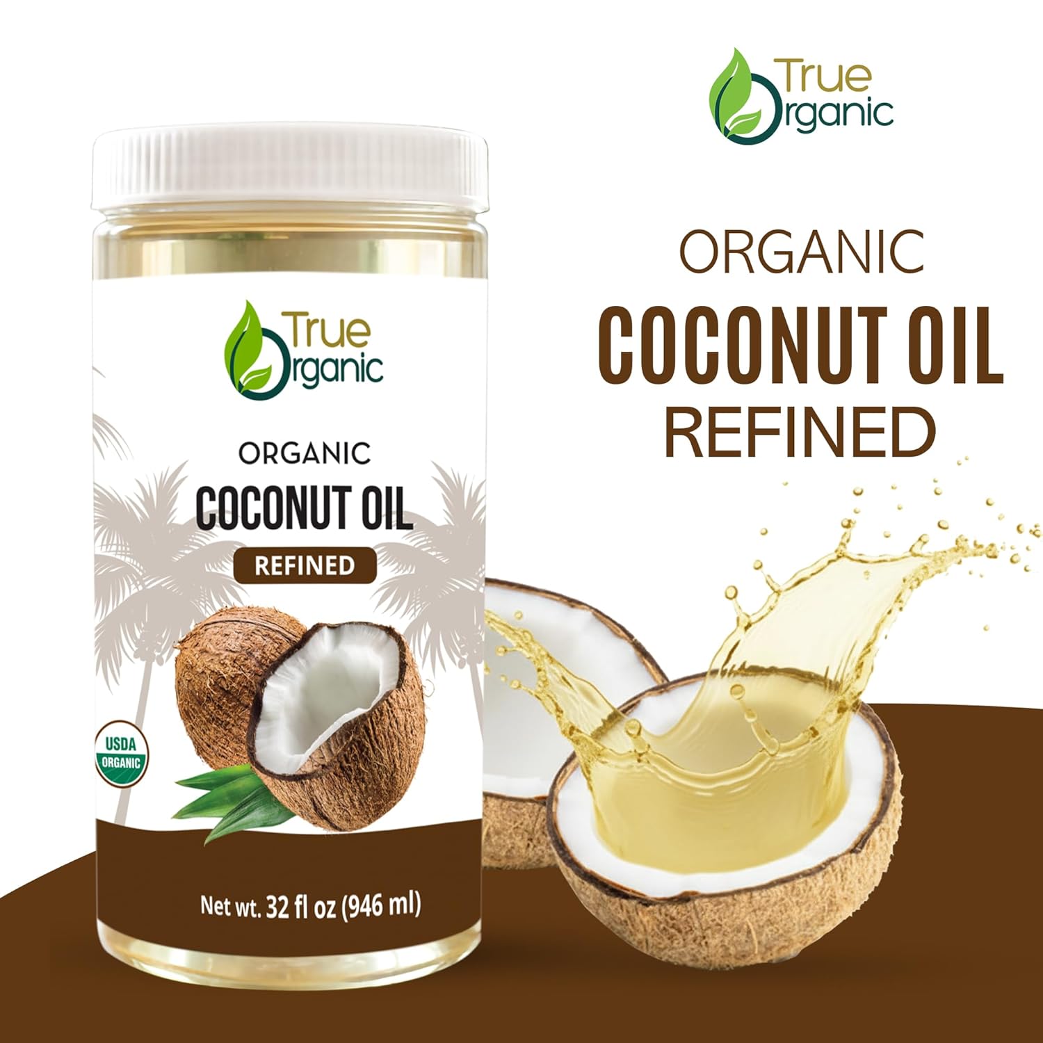 True Organic Refined Coconut Oil, 32 fl oz, USDA Organic Certified, for Cooking and Baking
