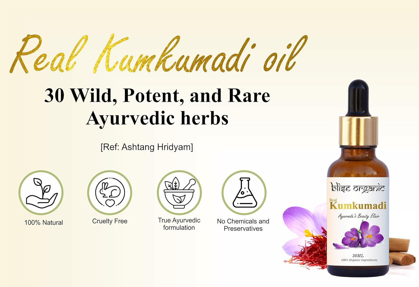 Blise organic Real Kumkumadi oil - 100% Pure and Natural, Chemical Free, Serum Face Oil, Made with Potent and Rare 30 wild Herbs, Enriched with Saffron and sandalwood and, Non GMO