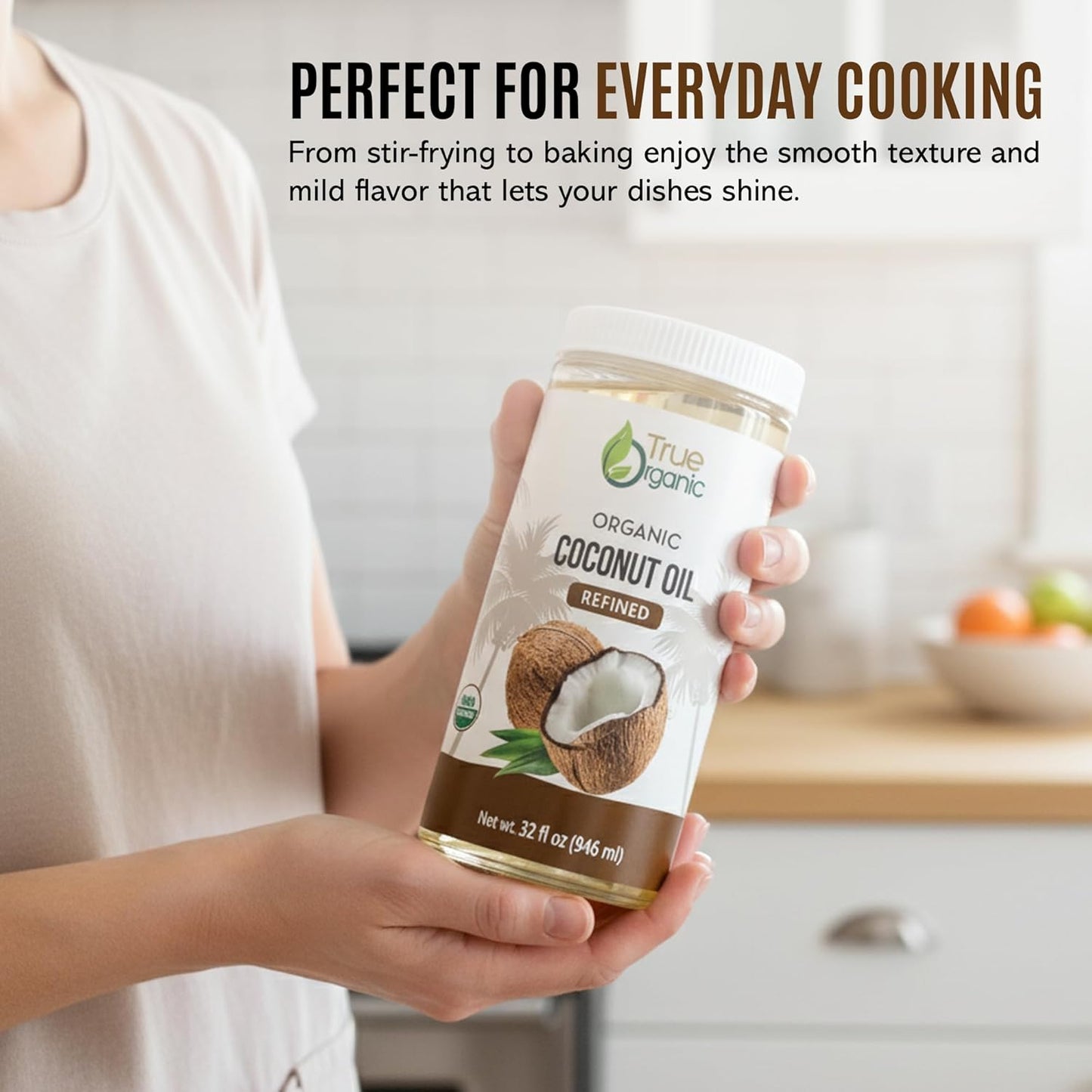 True Organic Refined Coconut Oil, 32 fl oz, USDA Organic Certified, for Cooking and Baking