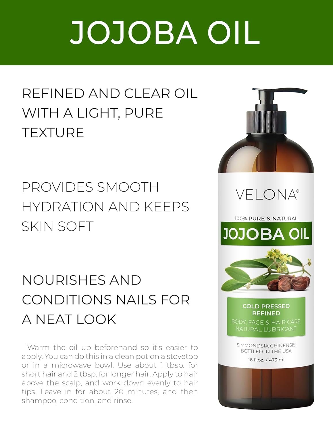 velona Jojoba Colorless Oil 16 fl oz | 100% Pure and Natural Carrier Oil | Clear, Refined, Cold Pressed | Moisturizing Face, Hair, Body and Skin Care | Use Today - Enjoy Results