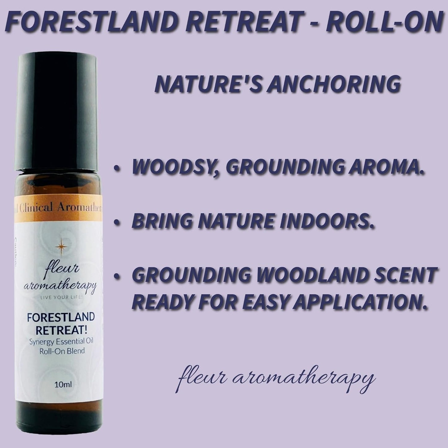 Forestland Retreat Synergistic Essential Oil Roll-On 10ml – Nature's Anchoring On-the-Go Aromatherapy – Professional Clinical Aromatherapy Quality – Fleur Aromatherapy