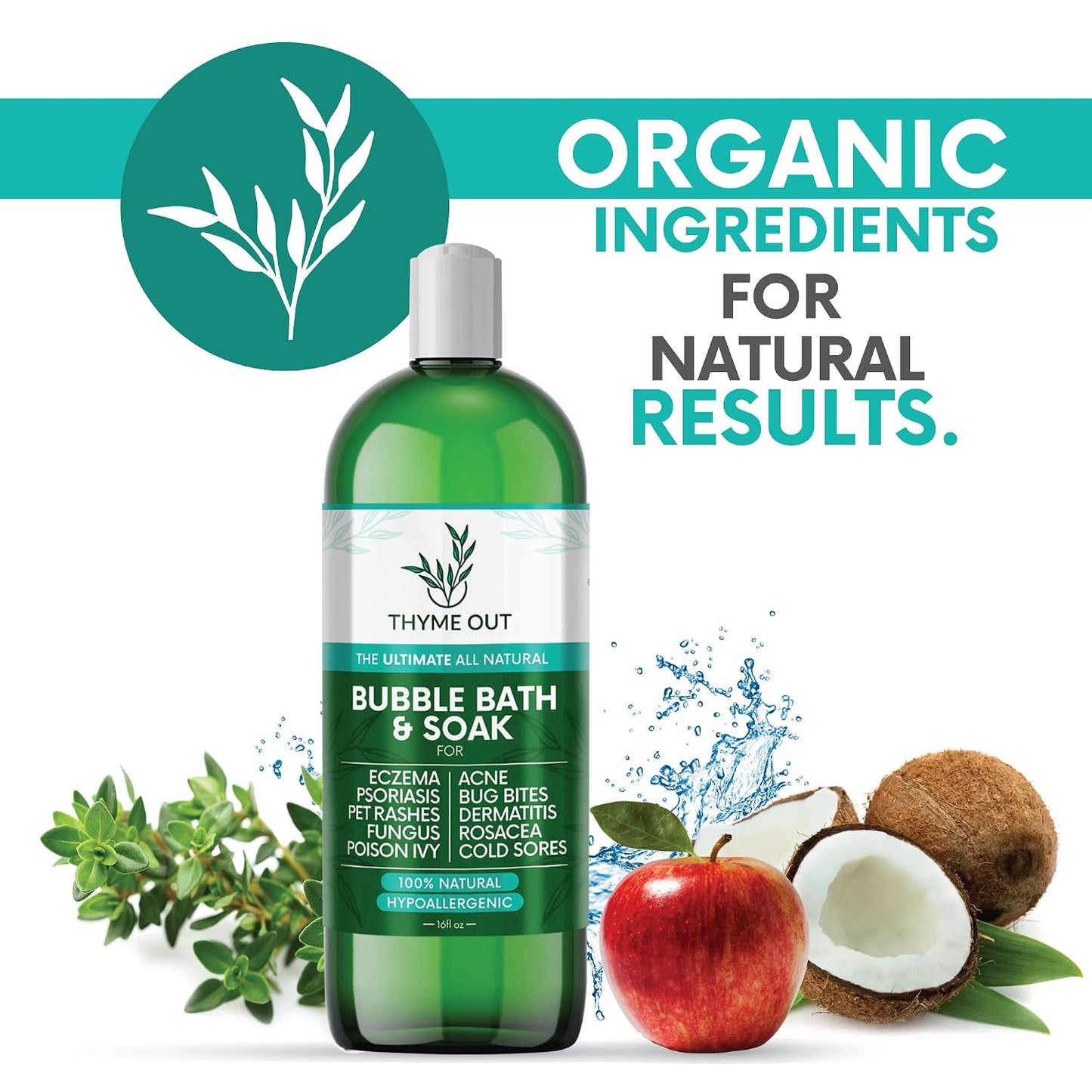 All Natural, Organic Plant Based Bubble Bath - Hypoallergenic Skin-Soothing Thyme Eczema Bath Soak with Colloidal Oatmeal - Sensitive Skin Bubble Bath for Kids & Adults - 16oz
