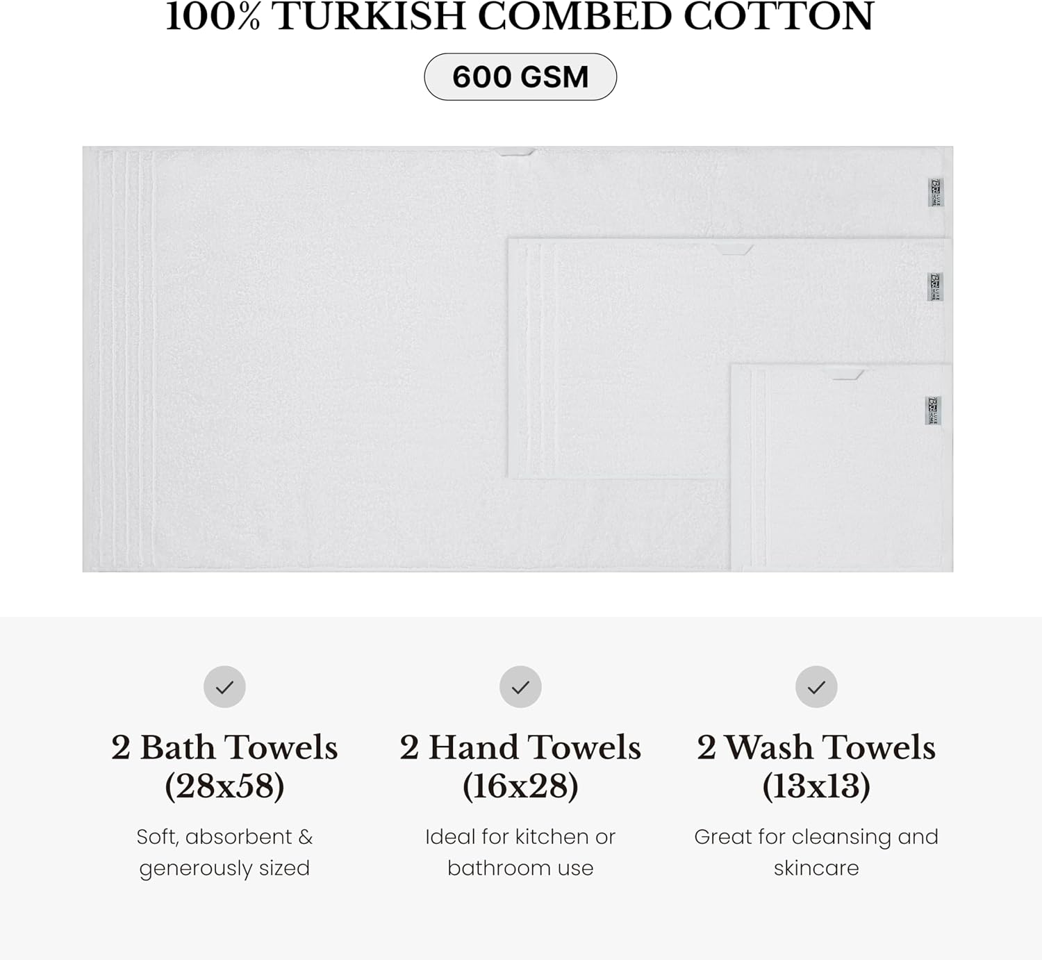 BW Luxe Home - 100% Soft Turkish Cotton 6 Piece White Towel Set (2 Bath, 2 Hand, 2 Wash). 600 GSM, Combed Natural Yarn for Fast Drying & Excellent Absorption. Hotel & Spa Luxury Quality.