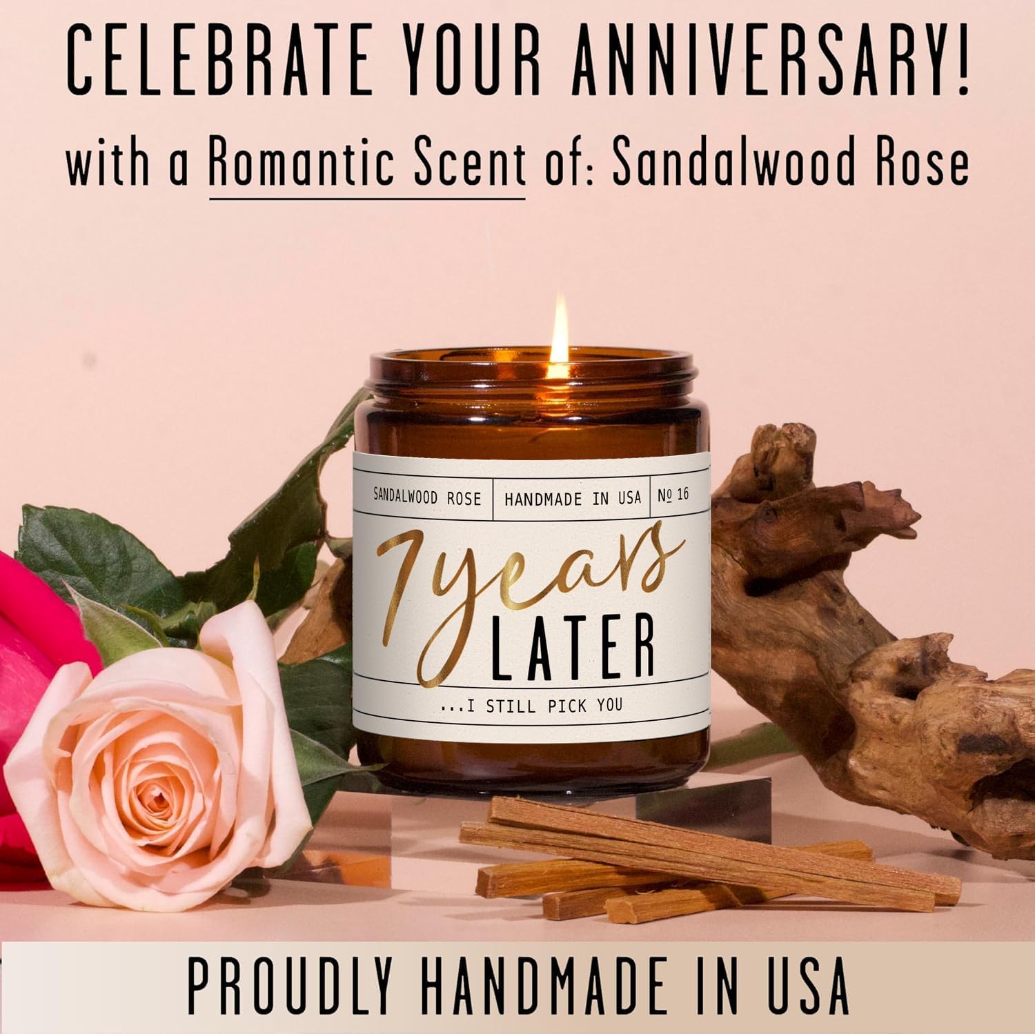 7 Year Gift for Anniversary for Her - '7 Years Later' Soy Candle, w/Sandalwood Rose - Infused w/Essential Oils I 7th Anniversary Wedding Gift for Wife I 50Hr Burn I USA Made