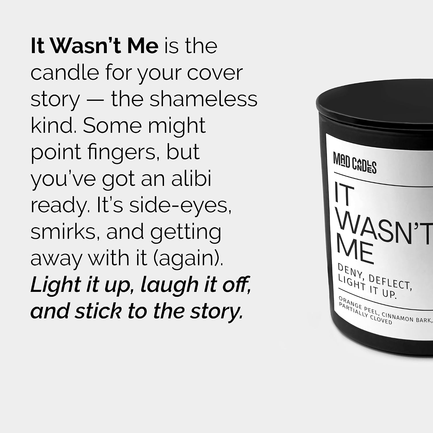 – It WASN’t Me – Sophisticated Warm Spice Scent – Bold Black Candle – 9.5 oz Coconut Soy Wax Blend, Eco-Friendly Gift for Women & Men, Hand Poured in USA, 55-Hour Burn, Clean Cotton Wick