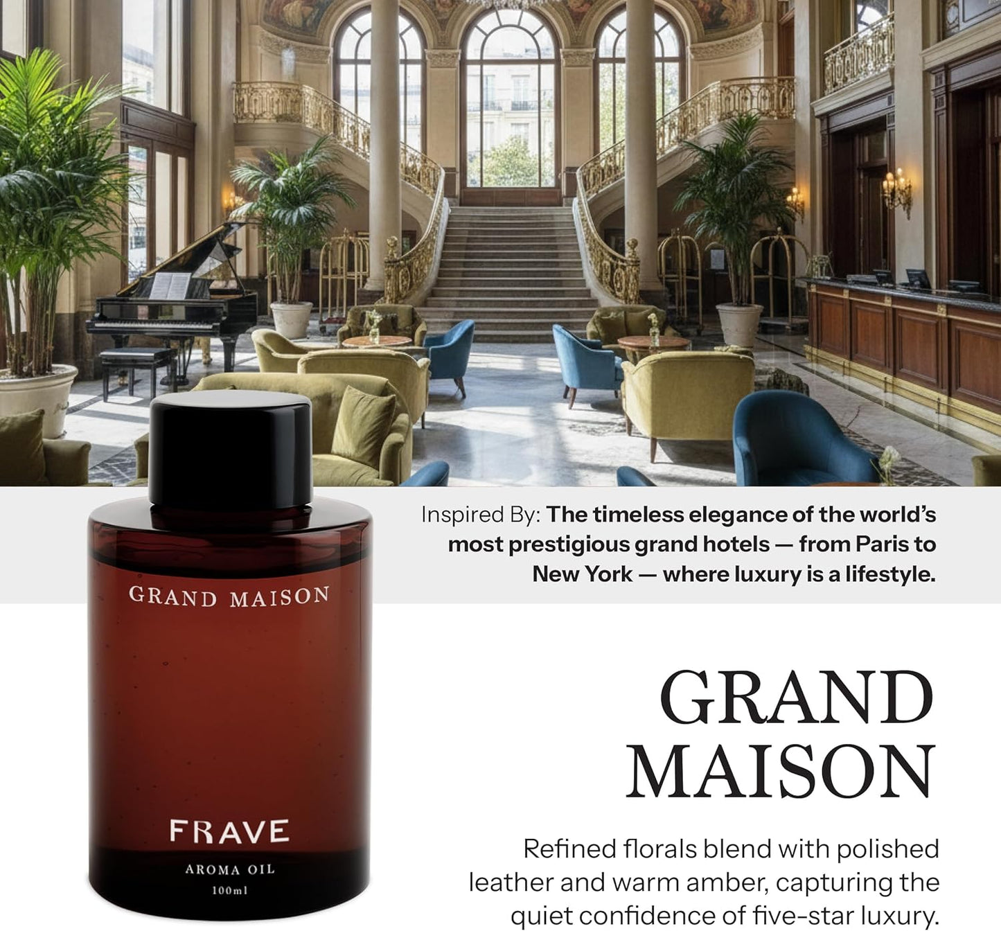Grand Maison Hotel Diffuser Oil 100ml, 3.38 oz Aroma Oil, Scent Inspired by World’s Most Prestigious Grand Hotels, Aromatherapy Refill Fragrance for Waterless Cold Air Diffusers, Home, Office