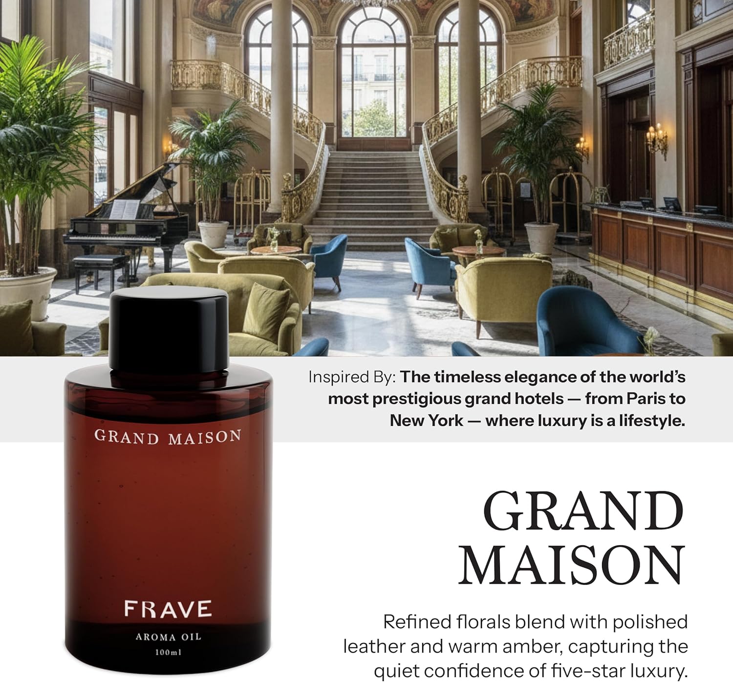 Grand Maison Hotel Diffuser Oil 100ml, 3.38 oz Aroma Oil, Scent Inspired by World’s Most Prestigious Grand Hotels, Aromatherapy Refill Fragrance for Waterless Cold Air Diffusers, Home, Office