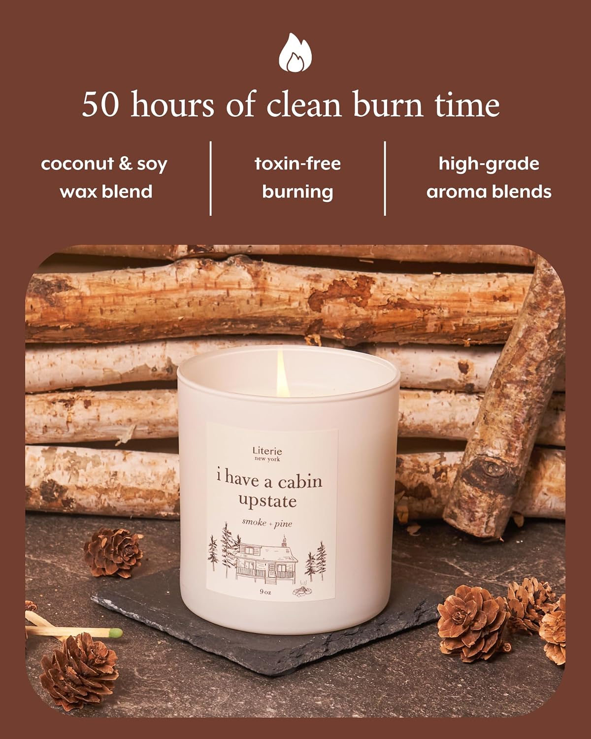Literie NYC Inspired Scented Candle: I Have a Cabin in Upstate - Smoke & Pine Scent, 9oz, 50 Hour Burn, Vegan Soy & Coconut Blend Candle for Home Decor, Gift for Women & Men