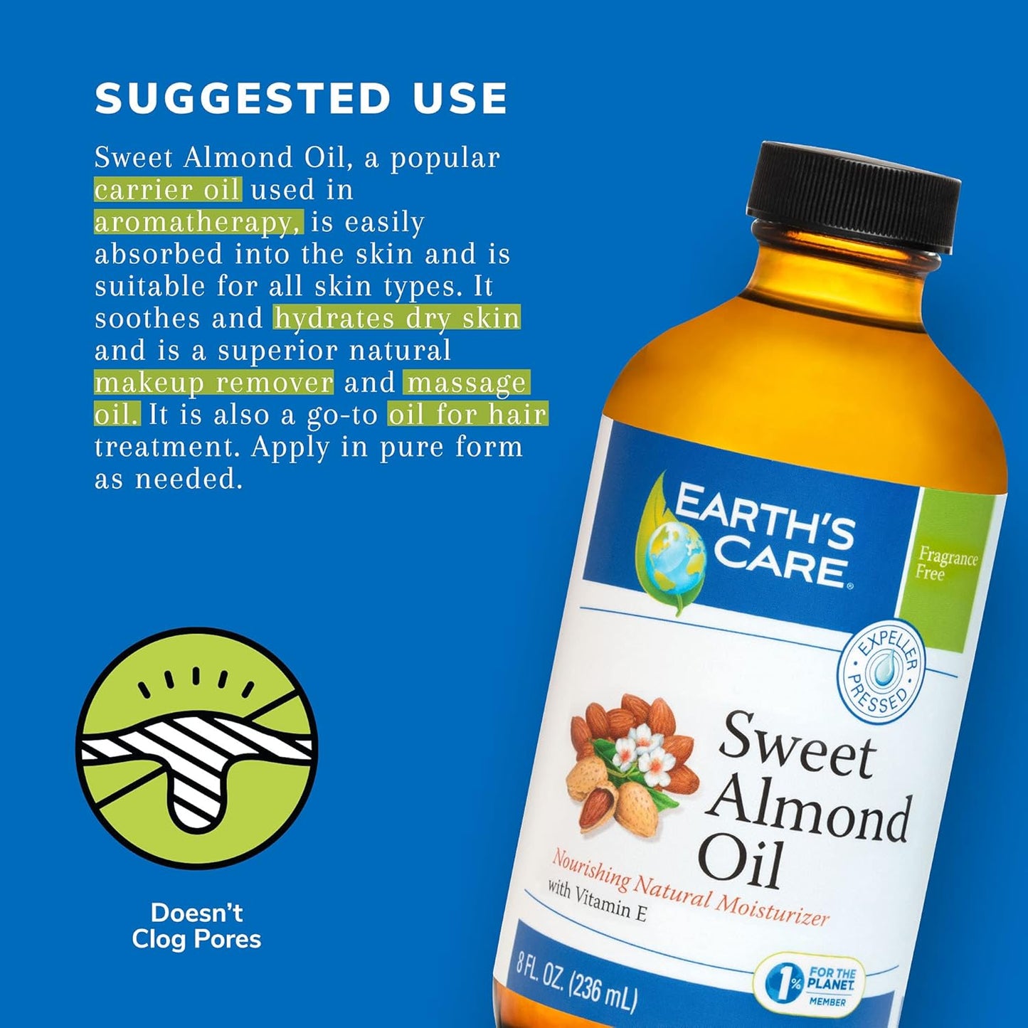 Earth’s Care Sweet Almond Oil - Expeller Pressed Almond Oil for Skin and Hair, Glass Bottle, Unscented, 8 FL. OZ.
