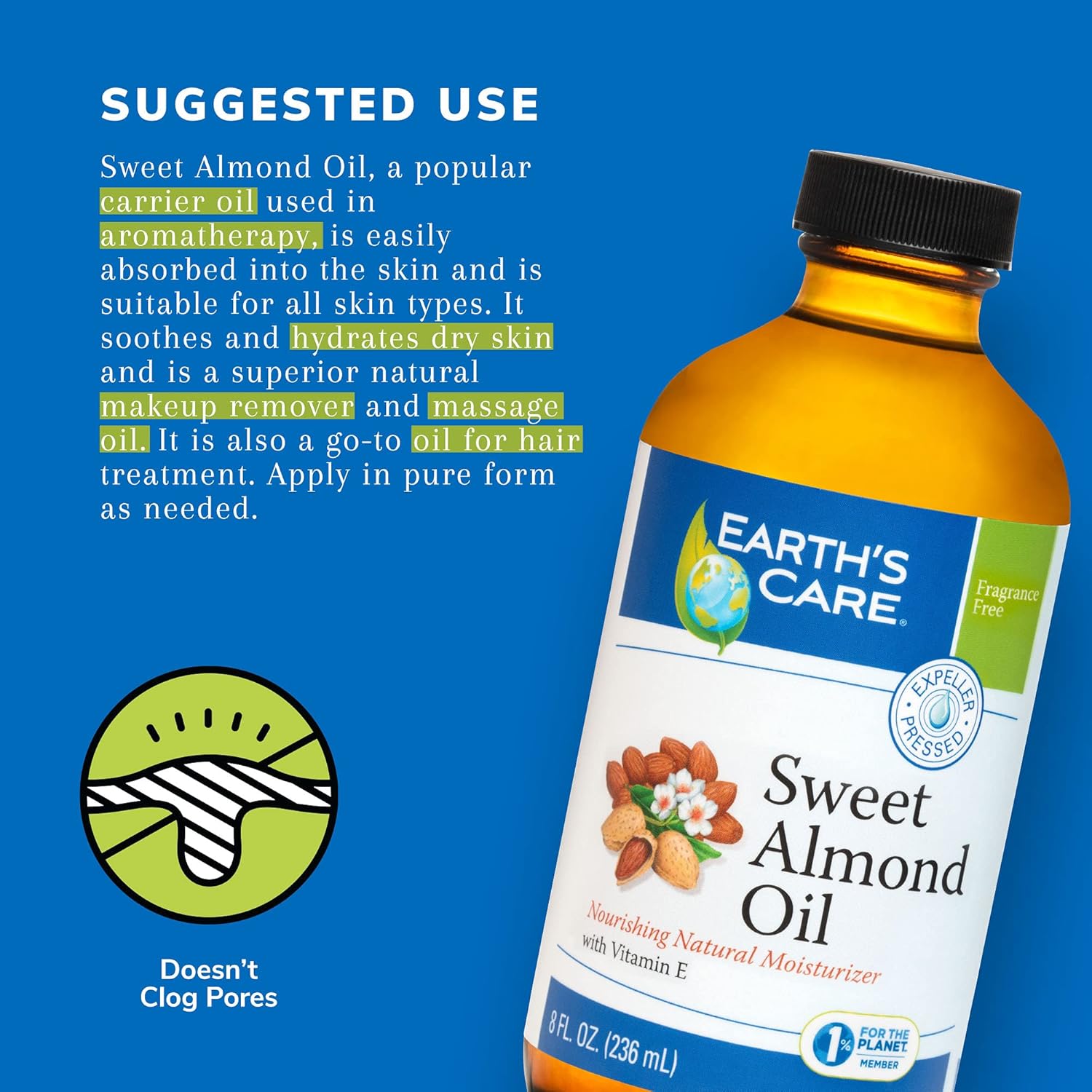 Earth’s Care Sweet Almond Oil - Expeller Pressed Almond Oil for Skin and Hair, Glass Bottle, Unscented, 8 FL. OZ.