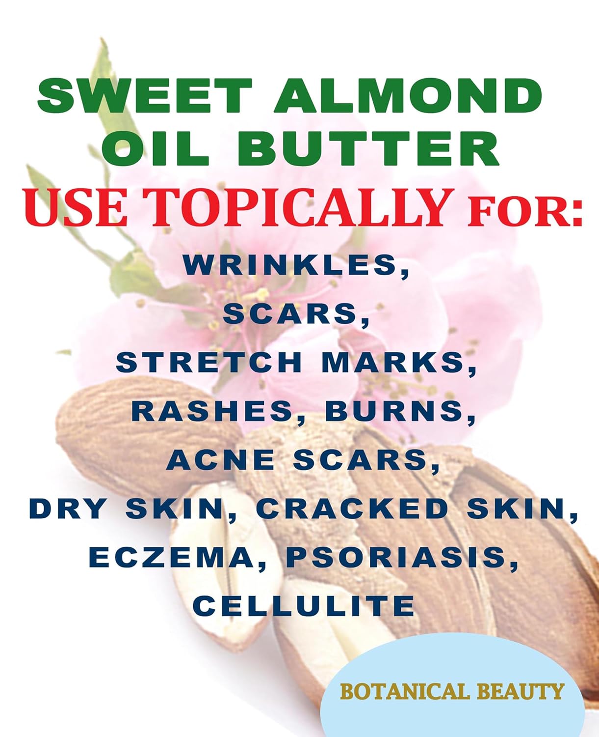 Botanical Beauty SWEET ALMOND OIL BUTTER Pure Natural Virgin Unrefined RAW for FACE, SKIN, BODY, DAMAGED HAIR, NAILS. (4 Fl Oz)
