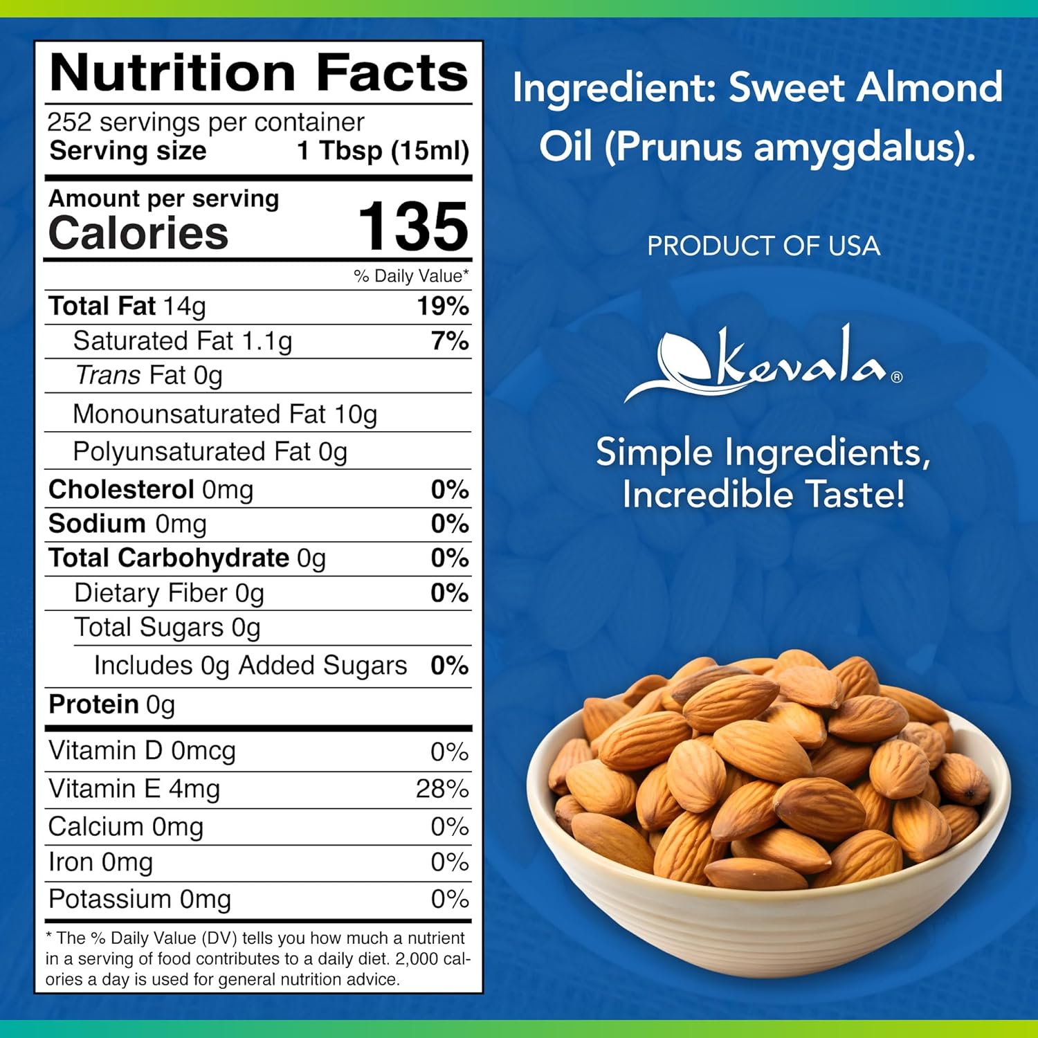 Kevala Sweet Almond Oil - Premium Natural Cooking Oil, Made with Carefully Selected Almonds, Nutritious Option with Light Flavor and Scent, Vegetable Salad Dressing Base, Enjoyed as a Hair Oil, 1 gal